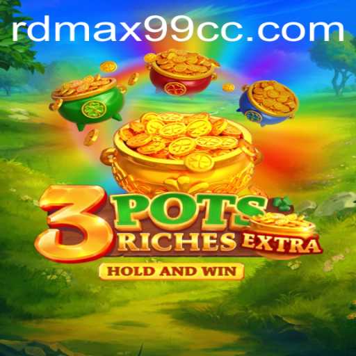 Exploring the Exciting World of 3potsExtra and the Strategic Play of RDMax99