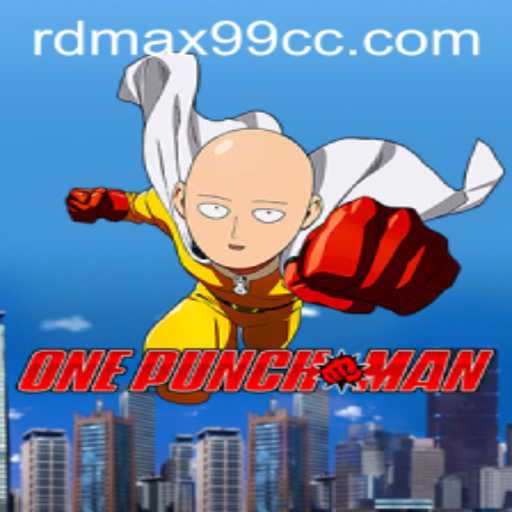 Explore the Dynamic World of OnePunchMan: Introducing RDMax99